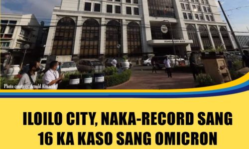 Iloilo City, naka-record sang 16 Omicron cases