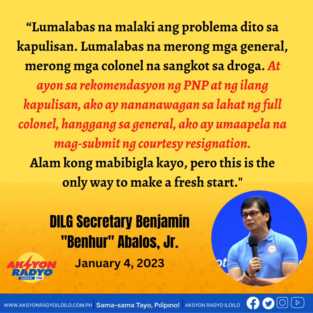 SILG Benjamin Abalos, Jr. nagpanawagan sa mga police colonels kag generals nga magsumiter sang courtesy resignation sa tunga sang posible drug links