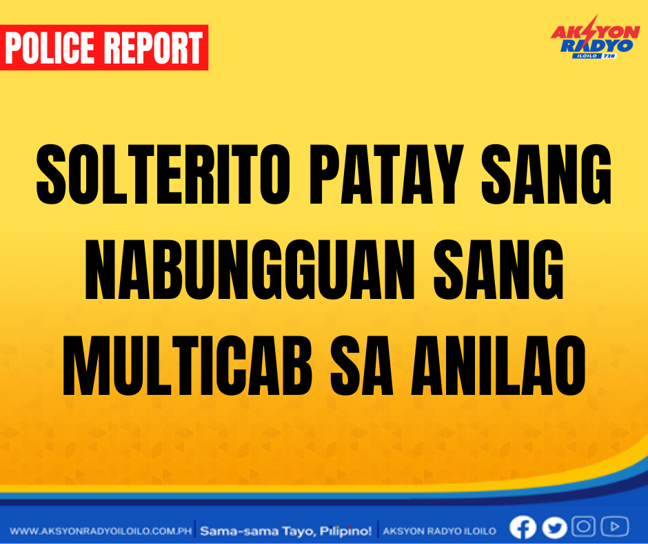 Solterito patay sang nabungguan sang multicab sa Anilao, Iloilo