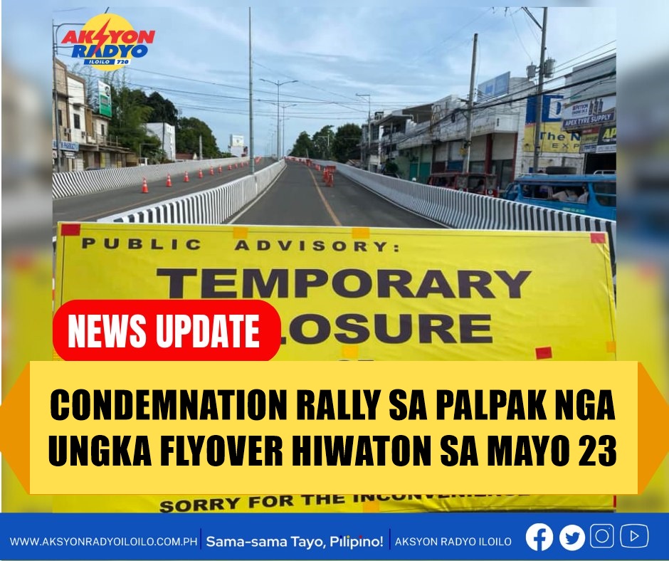 Condemnation rally sa palpak nga Ungka Flyover hiwaton sa Mayo 23 — Elmer Forro sang Bayan Panay