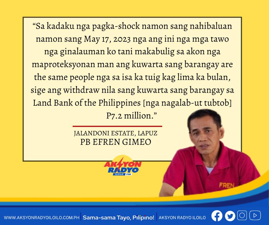 P7.2 million nga pondo sang Brgy. Jalandoni Estate, Lapuz na-withdraw sa bangko nga wala sang pahanugot ni PB Efren Gimeo