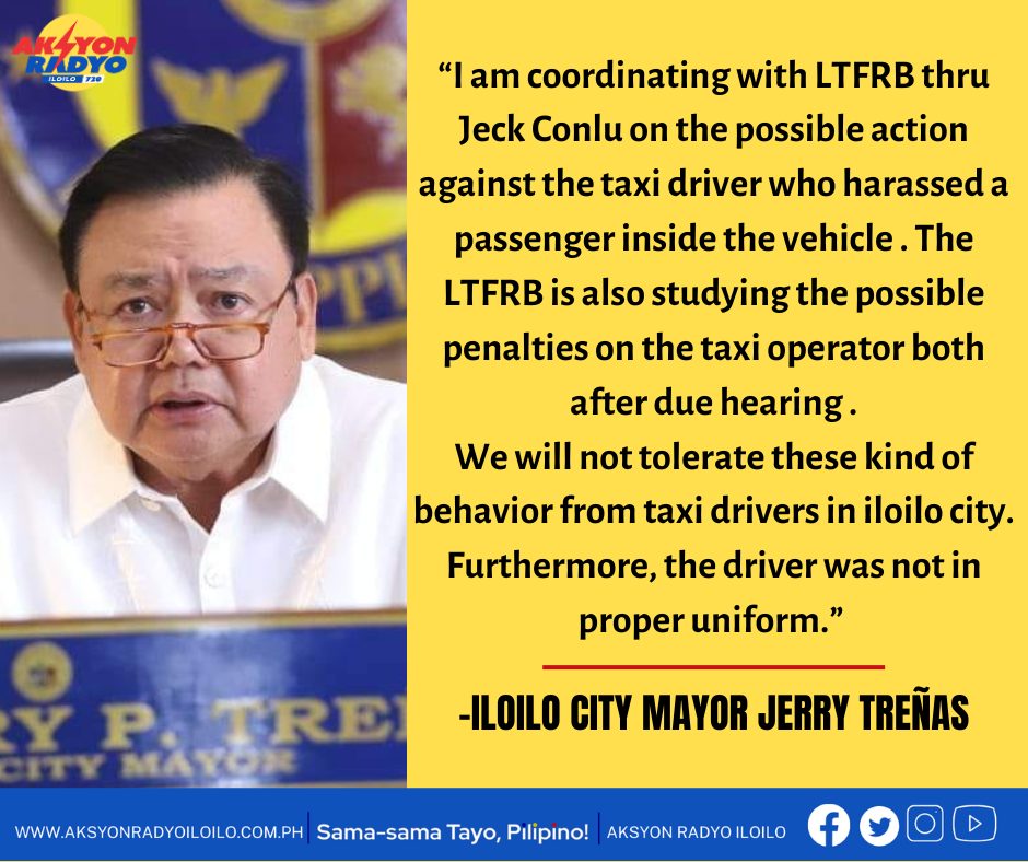Mayor Jerry Treñas wala ginatolerar ang aktuwasyon sang taxi driver nga ginreklamo nang-harass sang transgender nga pasahero