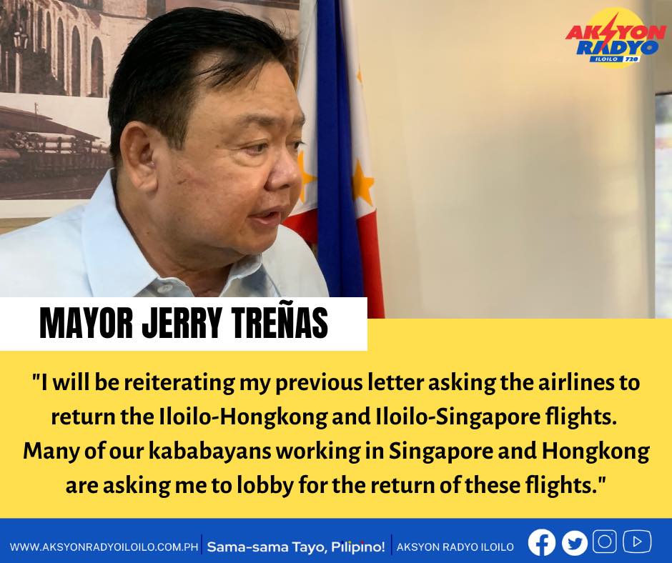 Iloilo City Mayor Jerry Treñas mahingyo sa airline companies nga ibalik ang Iloilo-Hong Kong kag Iloilo-Singapore flights
