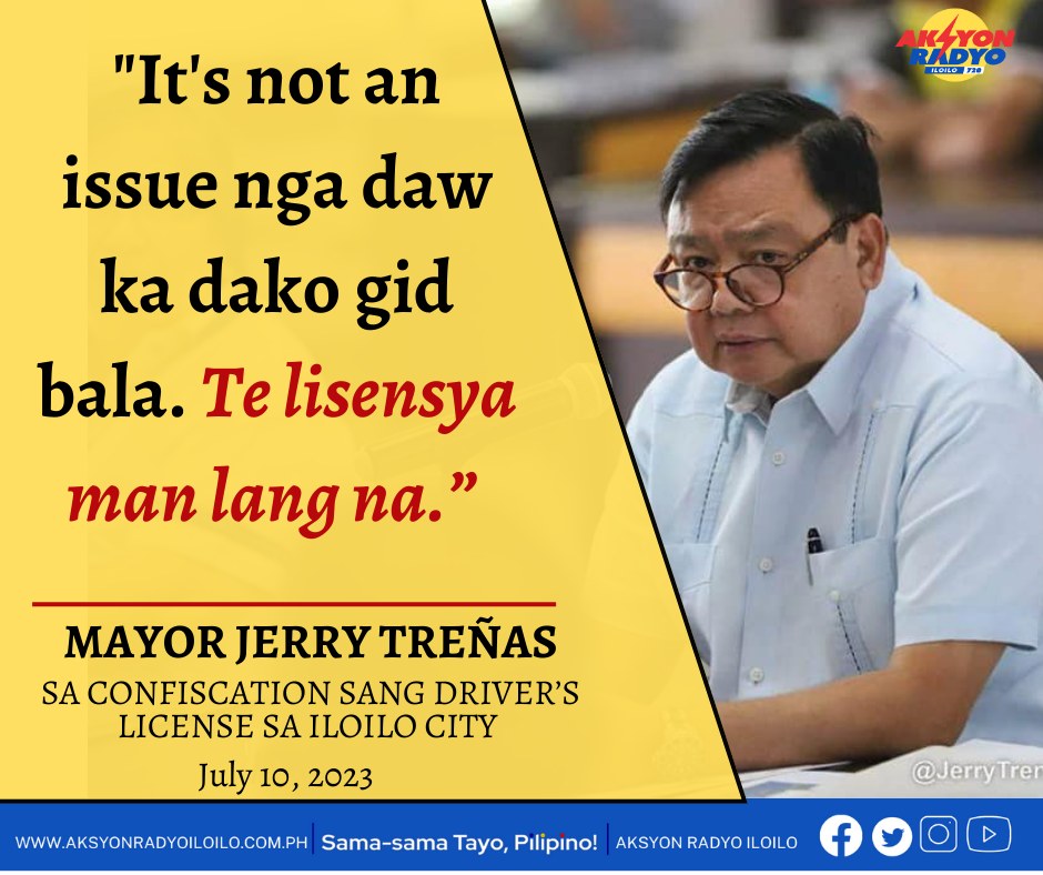 Confiscation sang driver’s license “indi dapat pagpanginmatyan” — Iloilo City Mayor Jerry Treñas