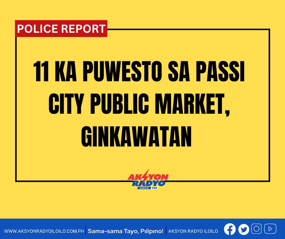 11 ka puwesto sa Passi City Public Market ginkawatan