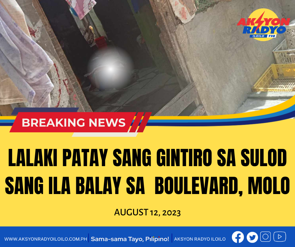 Lalaki patay sang gintiro sa sulod sang ila balay sa Molo