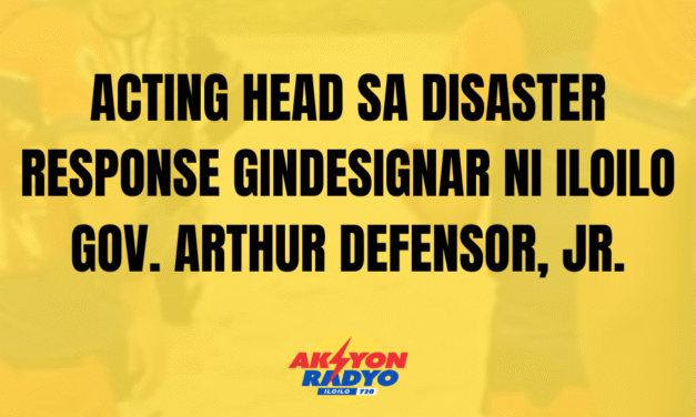 Acting PDRRMO head gindesignar ni Iloilo Gov. Arthur Defensor, Jr.