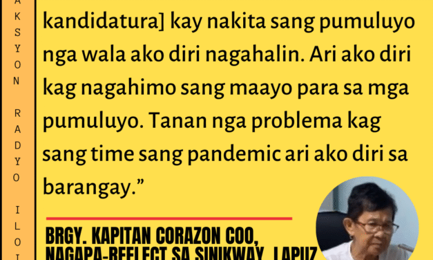 “Indi ini maka-apekto [sa akon kandidatura]” —Sinikway, Lapuz Brgy. Kapitan Corazon Coo sa pagkalakip sang iya ngalan nga gina-angut sa NPA