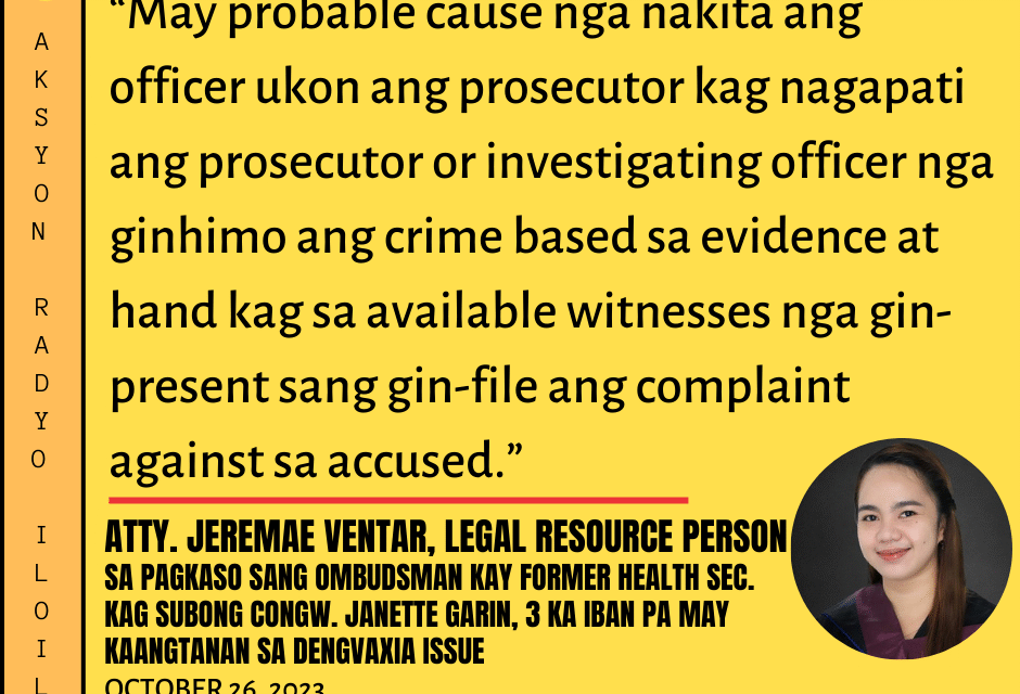 “May balasehan” — Atty. Jeremae Ventar, legal resource person, sa pagkaso sang Ombudsman kay former Health Sec. kag subong Congresswoman Janette Garin, 3 ka iban pa may kaangtanan sa Dengvaxia issue
