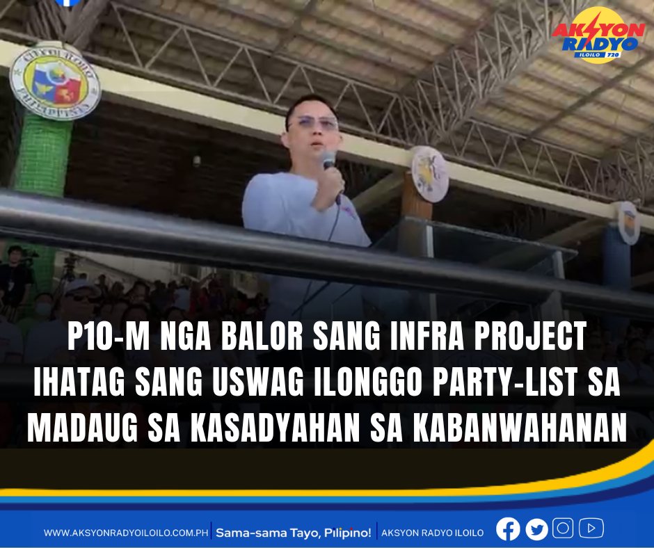 Winner sa Kasadyahan sa Kabanwahanan makabaton sang P10 million nga infra project halin sa Uswag Ilonggo Party-list