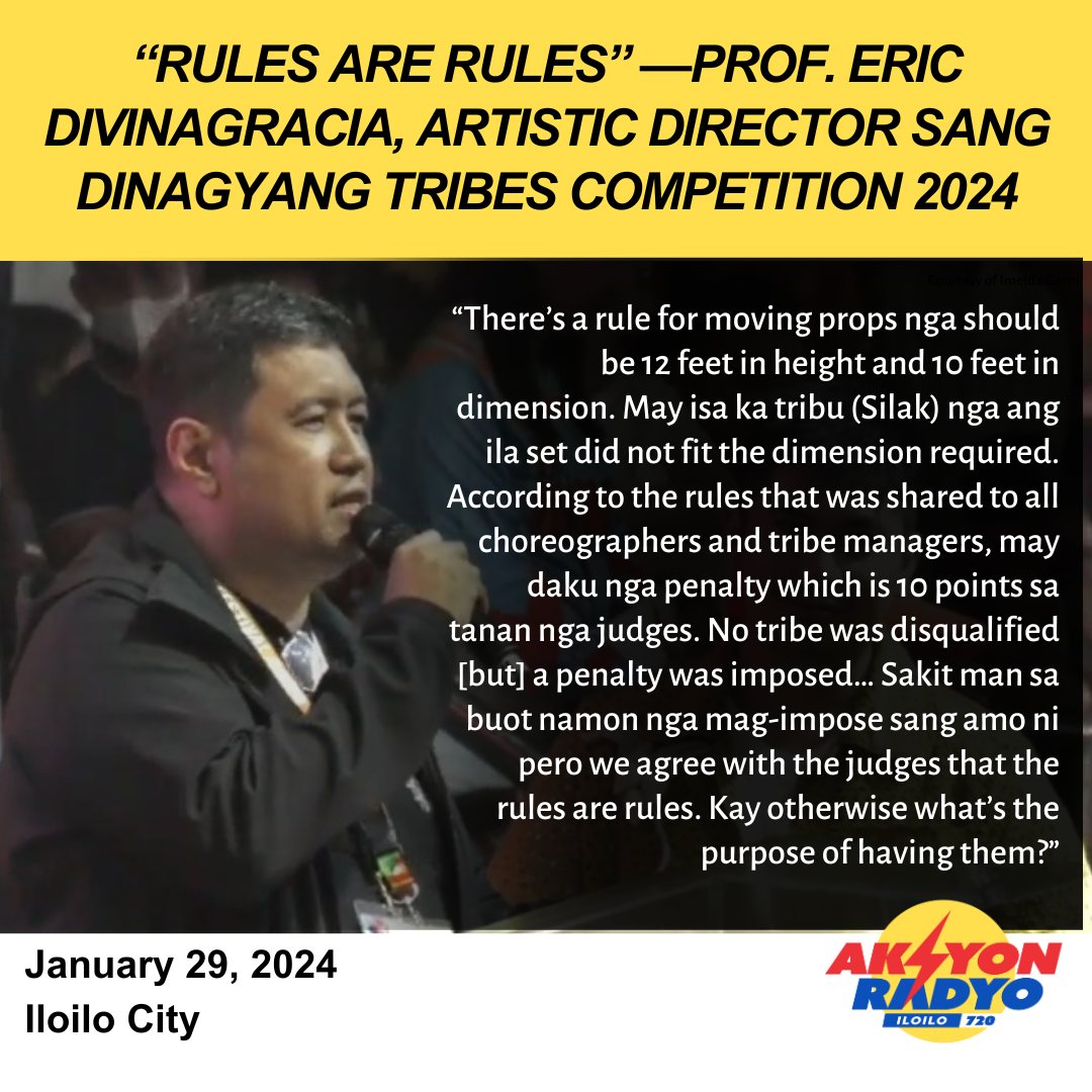 “Rules are rules” — Prof. Eric Divinagracia, artistic director sang Dinagyang Tribes Competition kun ngaa wala nagdaug ang Tribu Silak