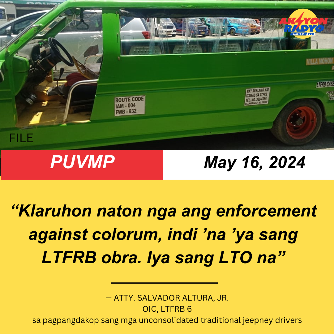 “Indi na ‘ya LTFRB obra” — LTFRB 6 OIC, Atty. Salvador Altura, Jr. sa pagpangdakop sang mga colorum nga traditional jeepneys