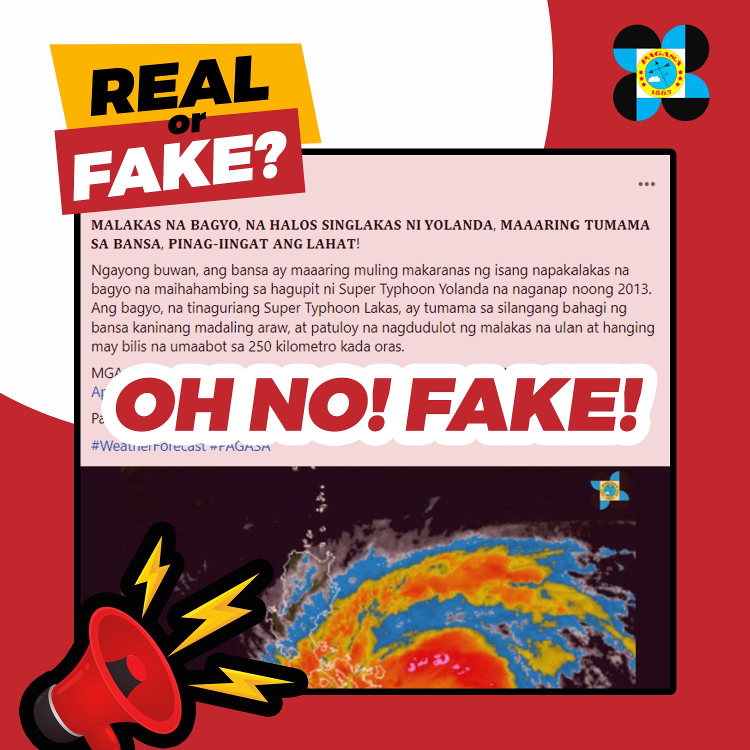Nagalapta nga post nga post sa social media nga may maigo nga bagyo sa pungsod nga kapareho sang Super Typhoon Yolanda indi matuod suno sa PAGASA