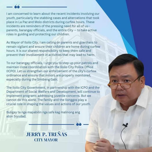 Iloilo City Mayor Jerry Treñas nagpanawagan sa mga ginikanan kag guardians nga mag-aligmat kag siguraduhon nga safe ang ila kabataan